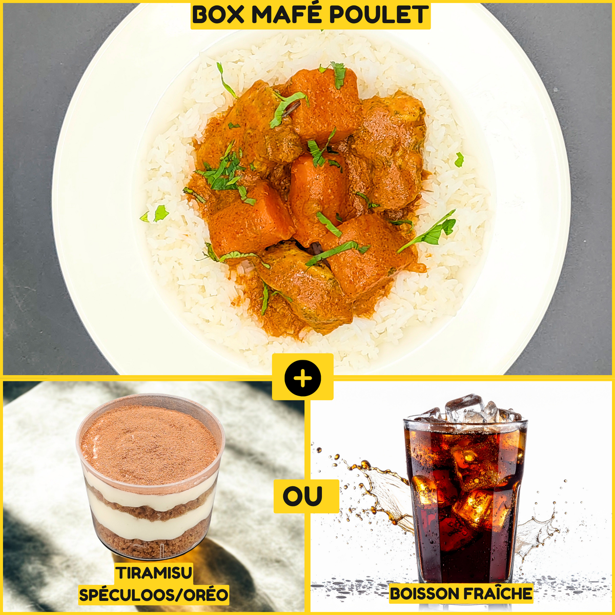 Formule Box Mafé Poulet by Josy