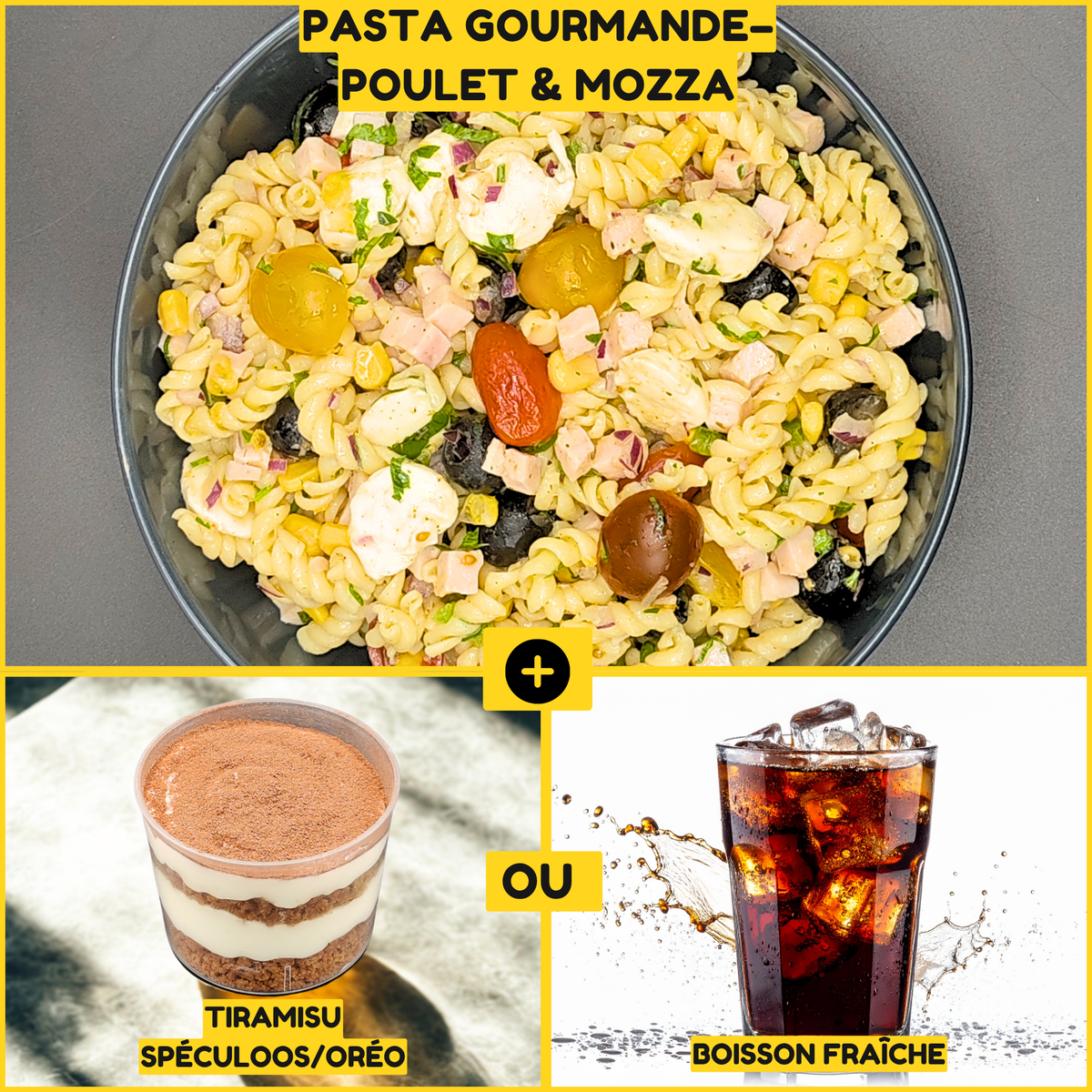 Formule Pasta Poulet & Mozza by Josy